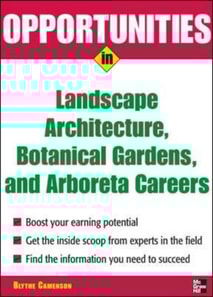 Opportunities in Landscape Architecture, Botanical Gardens and  Arboreta Careers