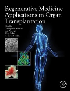 Regenerative Medicine Applications in Organ Transplantation