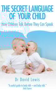Secret Language of Your Child