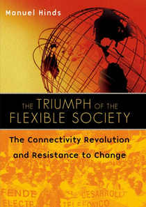Triumph of the Flexible Society