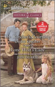 Rancher's Courtship and Lone Wolf's Lady