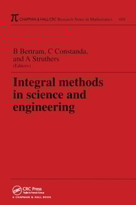 Integral Methods in Science and Engineering