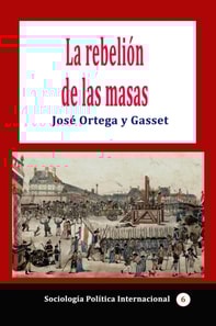 La rebelion de las masas