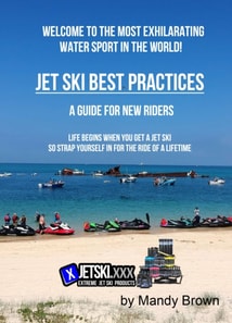 Jet Ski Best Practices - A Guide for New Riders