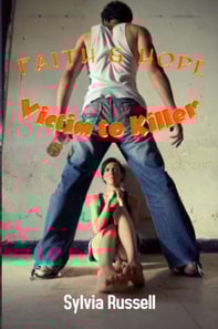 Faith & Hope Victim to Killer