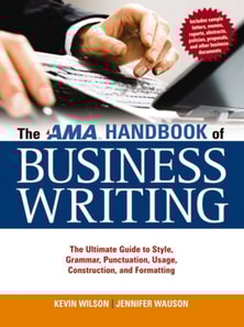 AMA Handbook of Business Writing