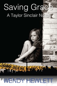 Saving Grace: A Taylor Sinclair Novel