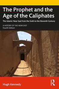 Prophet and the Age of the Caliphates