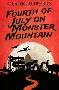 Fourth of July on Monster Mountain