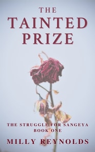 Tainted Prize (The Struggle for Sangeya Book One)