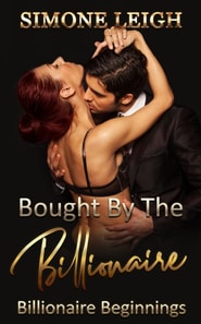 Billionaire Beginnings - A BDSM Billionaire Erotic Romance