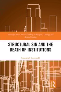 Structural Sin and the Death of Institutions