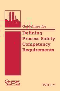 Guidelines for Defining Process Safety Competency Requirements