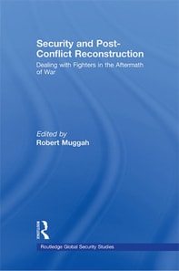 Security and Post-Conflict Reconstruction