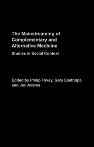 Mainstreaming Complementary and Alternative Medicine