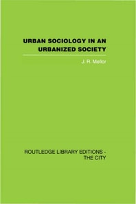 Urban Sociology and Urbanized Society