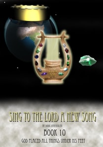 Sing To The Lord A New Song -- Book 10