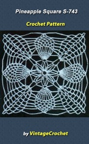 Pineapple Square S-743 Vintage Crochet Pattern