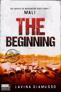 MALI: The Beginning (The Puppets of Washington Book 3)