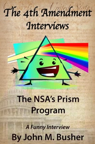 Fourth Amendment Interviews the NSA's Prism Program