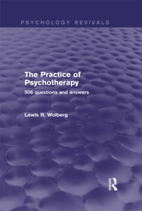 Practice of Psychotherapy (Psychology Revivals)