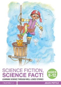 Science Fiction, Science Fact! Ages 8-12
