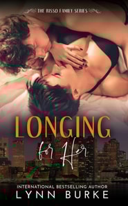 Longing for Her: A Steamy Second Chance Romance