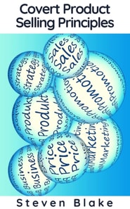 Covert Product Selling Principles