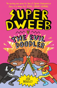 Super Dweeb v. the Evil Doodler