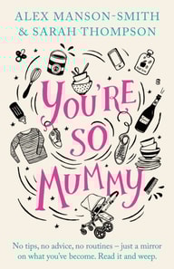 You're So Mummy