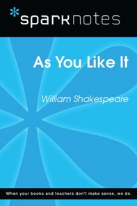 As You Like It (SparkNotes Literature Guide)