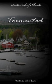 For the Sake of Amelia: Tormented