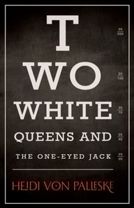 Two White Queens and the One-Eyed Jack