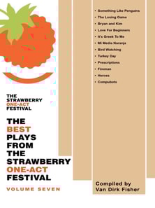 Best Plays from the Strawberry One-Act Festival:  Volume Seven
