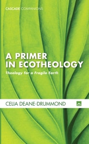 Primer in Ecotheology