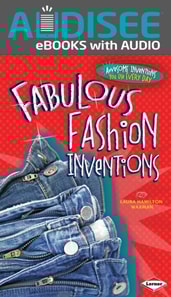 Fabulous Fashion Inventions