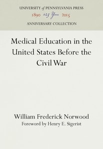 Medical Education in the United States Before the Civil War