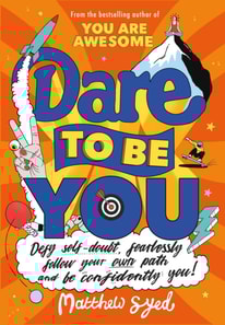 Dare to Be You