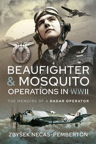 Beaufighter & Mosquito Operations in WWII
