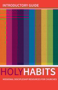 Holy Habits: Introductory Guide
