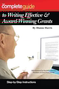Complete Guide to Writing Effective & Award-Winning Grants