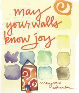 MAY YOUR WALLS KNOW JOY