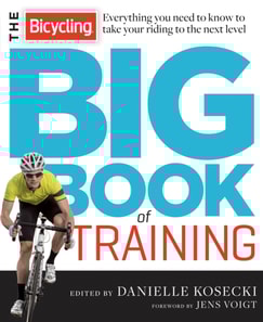 Bicycling Big Book of Training
