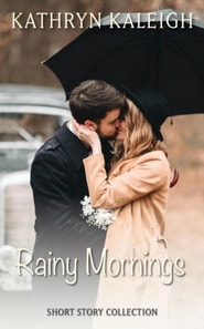 Rainy Mornings: A Short Story Collection