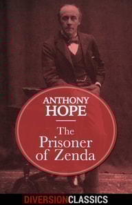 Prisoner of Zenda (Diversion Classics)