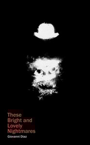 These Bright and Lovely Nightmares