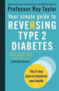 Your Simple Guide to Reversing Type 2 Diabetes