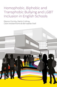 Homophobic, Biphobic and Transphobic Bullying and LGBT Inclusion in English Schools