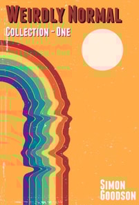 Weirdly Normal - Collection One