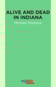 Alive and Dead in Indiana